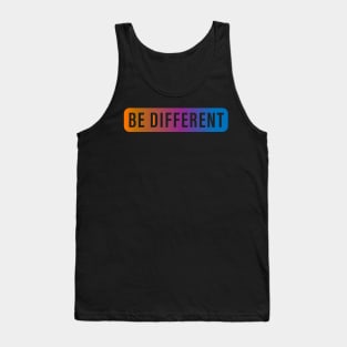 Be different Tank Top